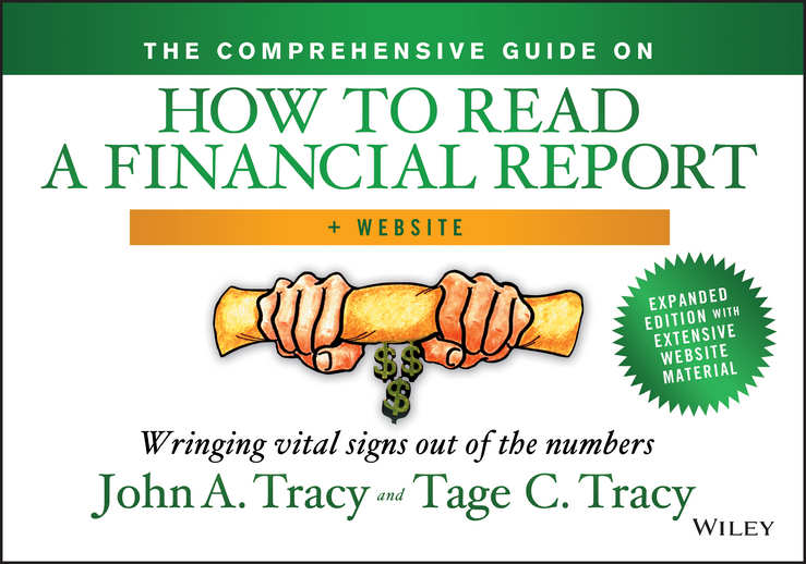 Обложка книги «The Comprehensive Guide on How to Read a Financial Report. Wringing Vital Signs Out of the Numbers»