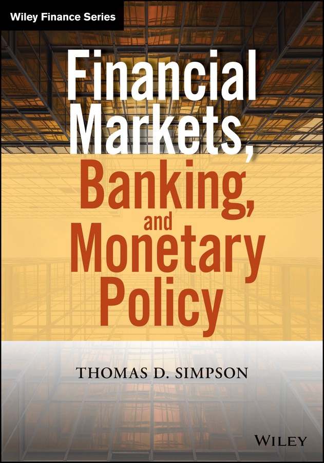 Обложка книги «Financial Markets, Banking, and Monetary Policy»
