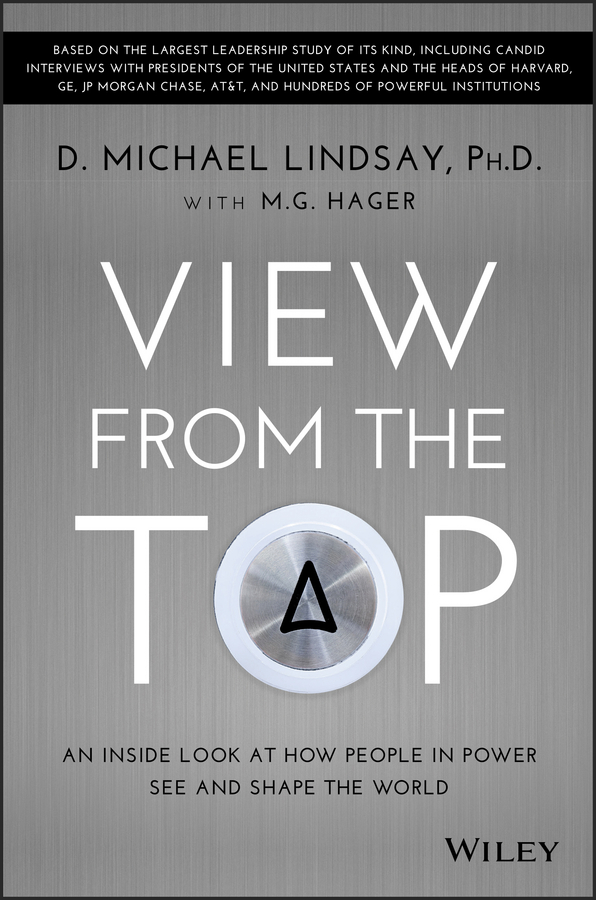 Обложка книги «View From the Top. An Inside Look at How People in Power See and Shape the World»