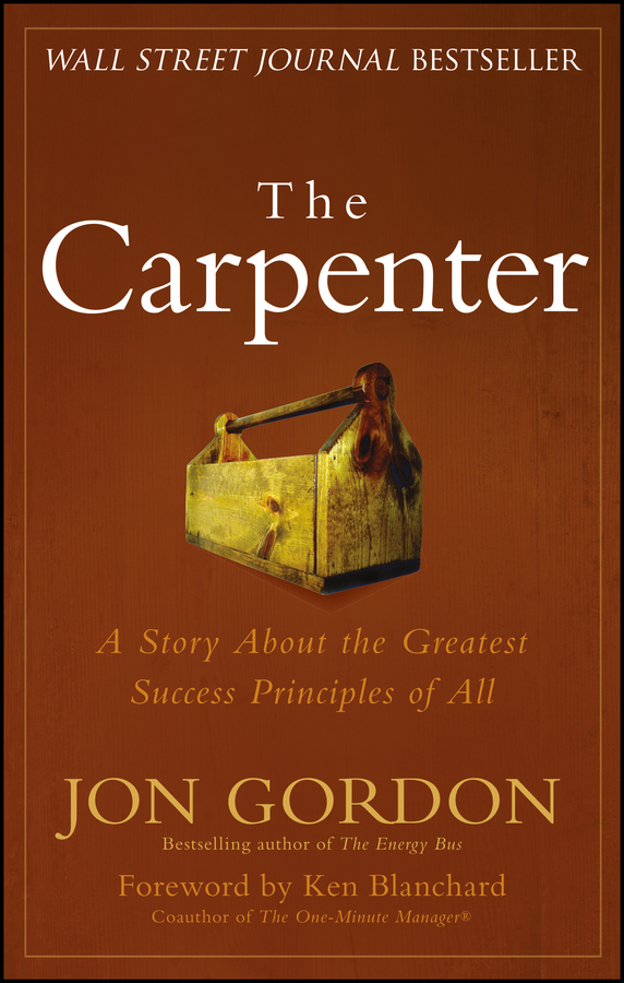Обложка книги «The Carpenter. A Story About the Greatest Success Strategies of All»