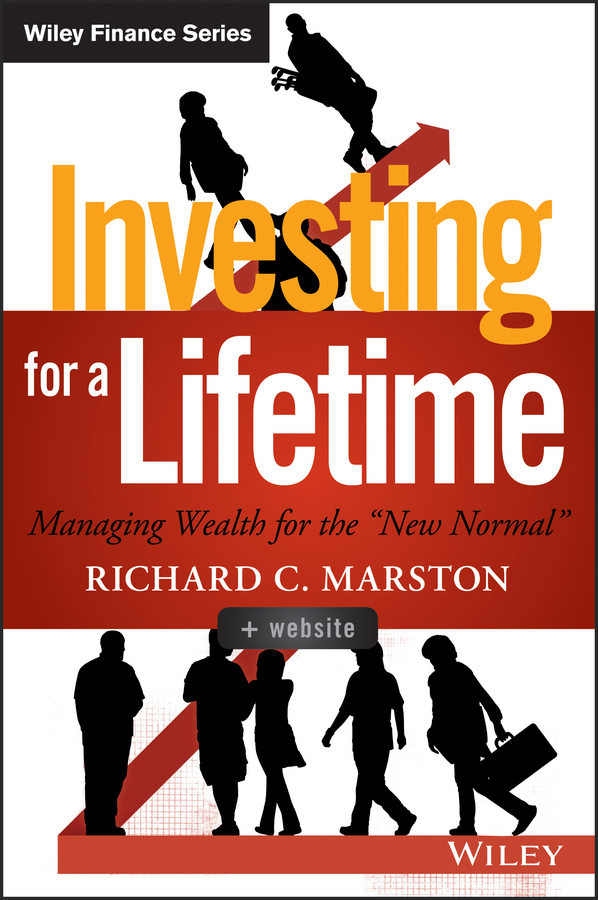 Обложка книги «Investing for a Lifetime. Managing Wealth for the "New Normal"»