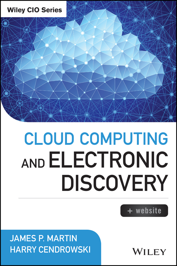 Обложка книги «Cloud Computing and Electronic Discovery»