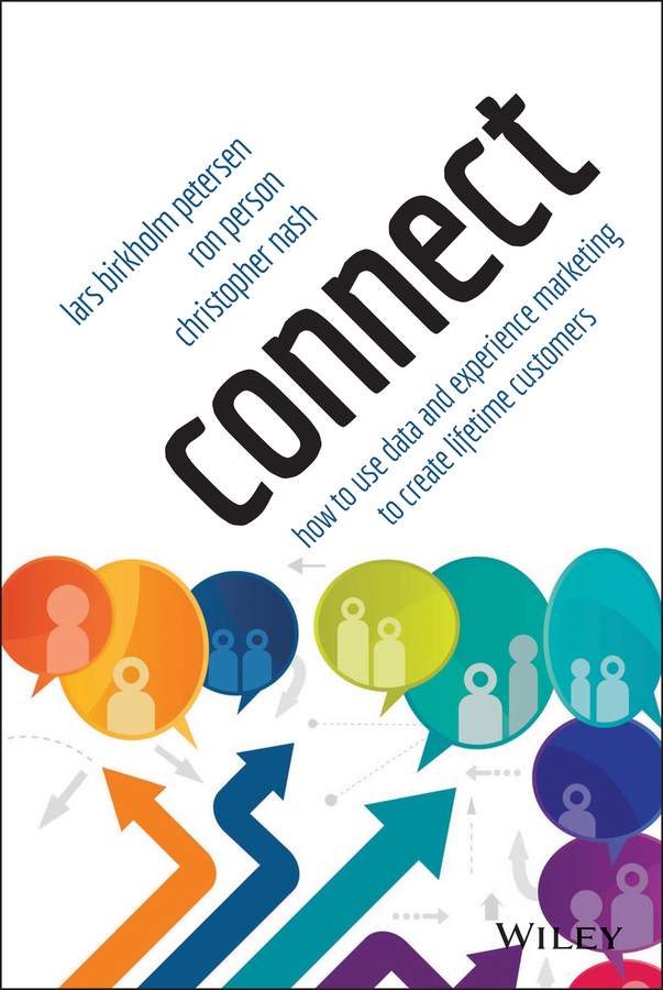 Обложка книги «Connect. How to Use Data and Experience Marketing to Create Lifetime Customers»