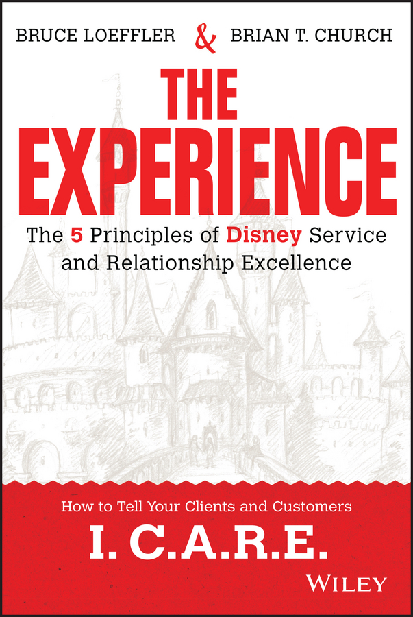 Обложка книги «The Experience. The 5 Principles of Disney Service and Relationship Excellence»