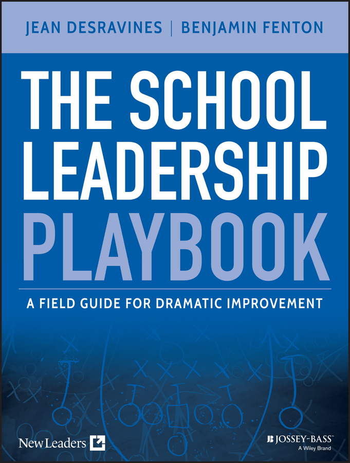 Обложка книги «The School Leadership Playbook. A Field Guide for Dramatic Improvement»