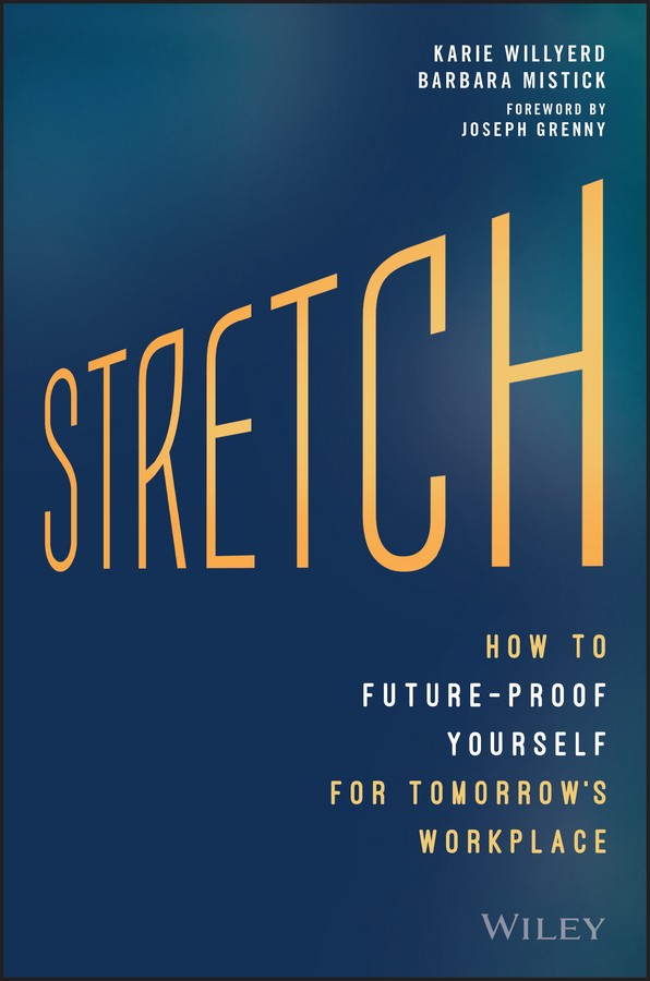 Обложка книги «Stretch. How to Future-Proof Yourself for Tomorrow's Workplace»