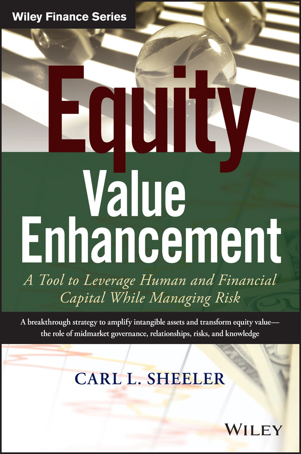 Обложка книги «Equity Value Enhancement. A Tool to Leverage Human and Financial Capital While Managing Risk»