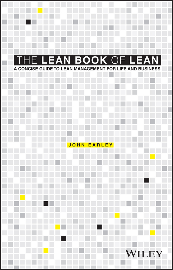 Обложка книги «The Lean Book of Lean. A Concise Guide to Lean Management for Life and Business»