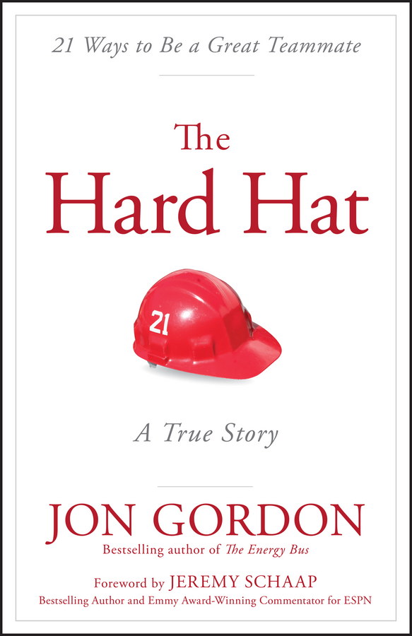 Обложка книги «The Hard Hat. 21 Ways to Be a Great Teammate»