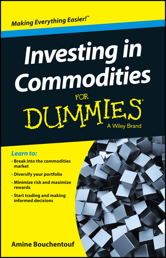 Обложка книги «Investing in Commodities For Dummies»