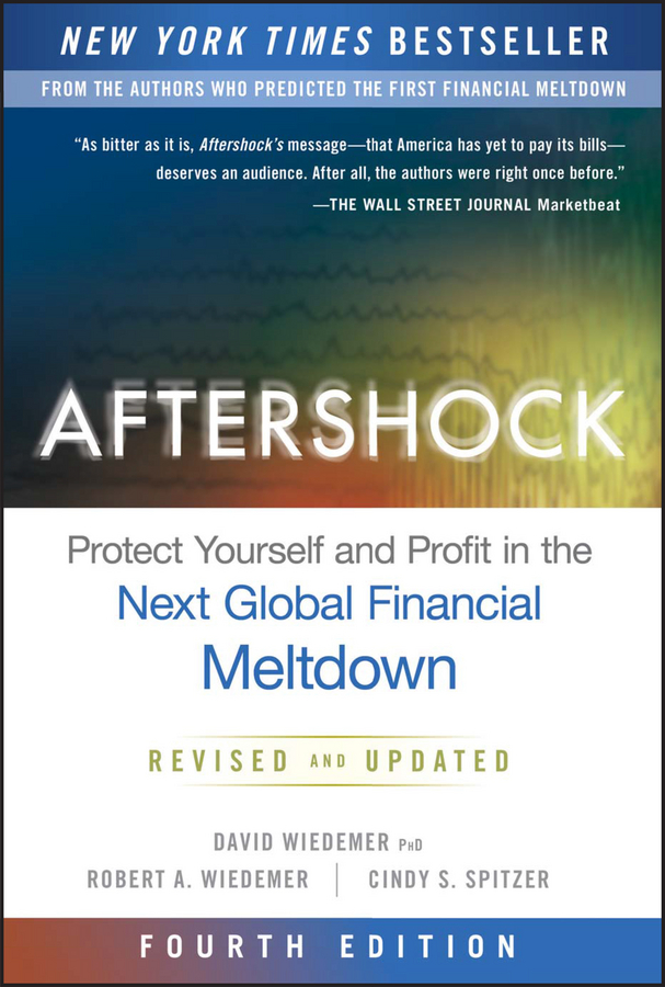 Обложка книги «Aftershock. Protect Yourself and Profit in the Next Global Financial Meltdown»