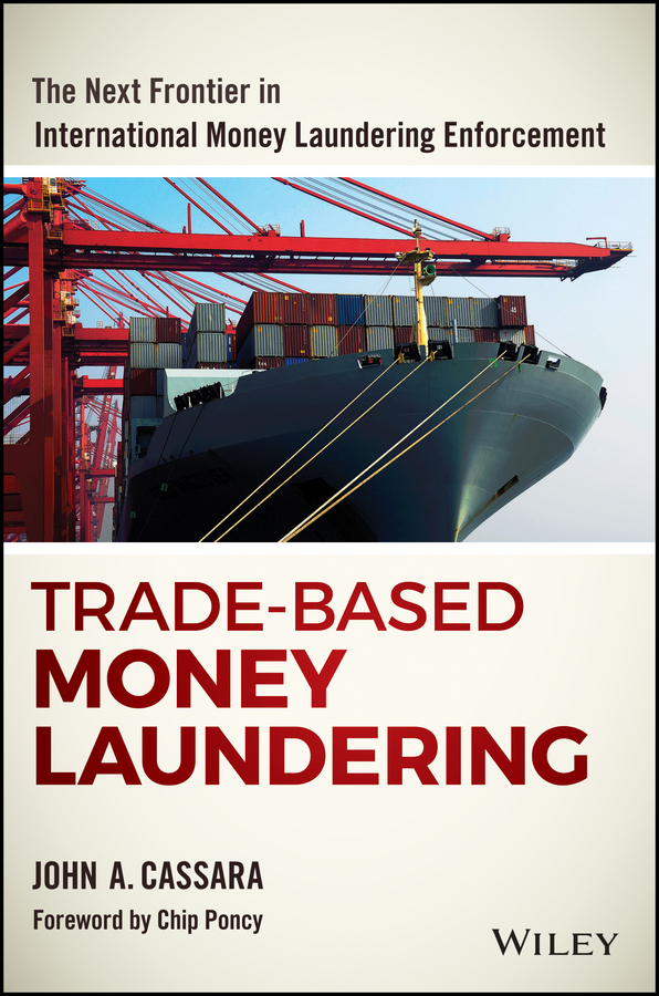 Обложка книги «Trade-Based Money Laundering. The Next Frontier in International Money Laundering Enforcement»