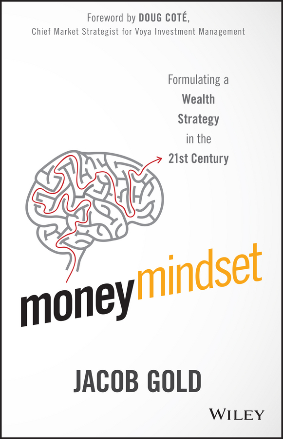 Обложка книги «Money Mindset. Formulating a Wealth Strategy in the 21st Century»