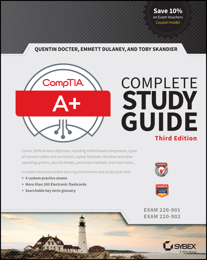 Обложка книги «CompTIA A+ Complete Study Guide. Exams 220-901 and 220-902»