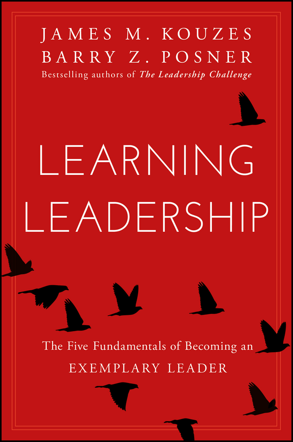 Обложка книги «Learning Leadership. The Five Fundamentals of Becoming an Exemplary Leader»