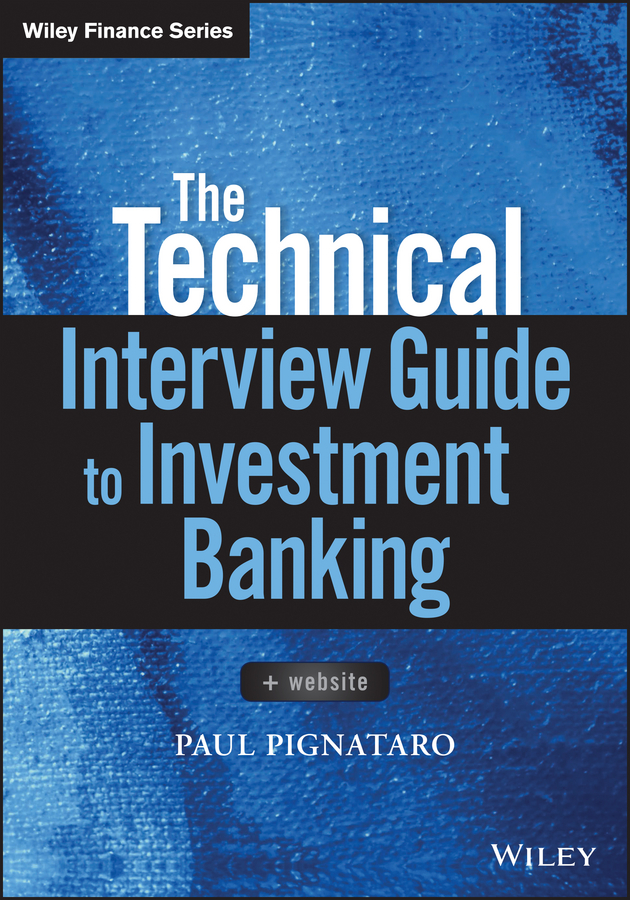 Обложка книги «The Technical Interview Guide to Investment Banking»