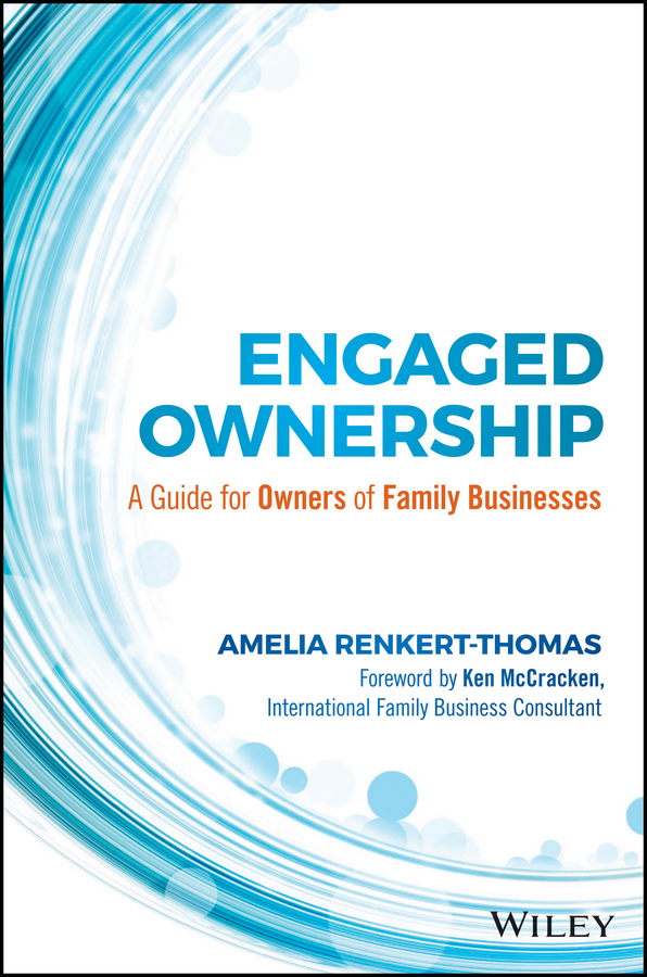 Обложка книги «Engaged Ownership. A Guide for Owners of Family Businesses»