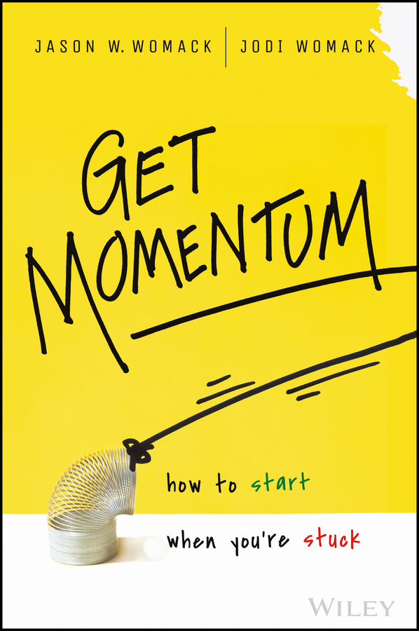Обложка книги «Get Momentum. How to Start When You're Stuck»