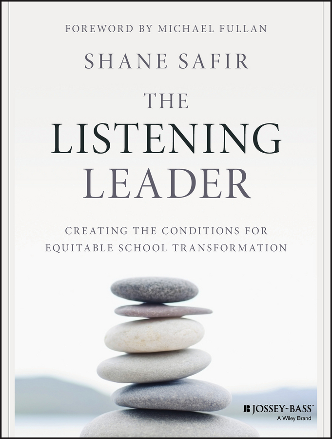 Обложка книги «The Listening Leader. Creating the Conditions for Equitable School Transformation»
