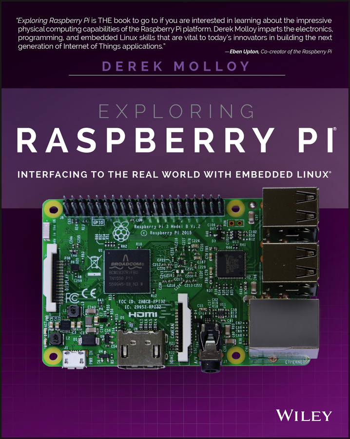 Обложка книги «Exploring Raspberry Pi. Interfacing to the Real World with Embedded Linux»