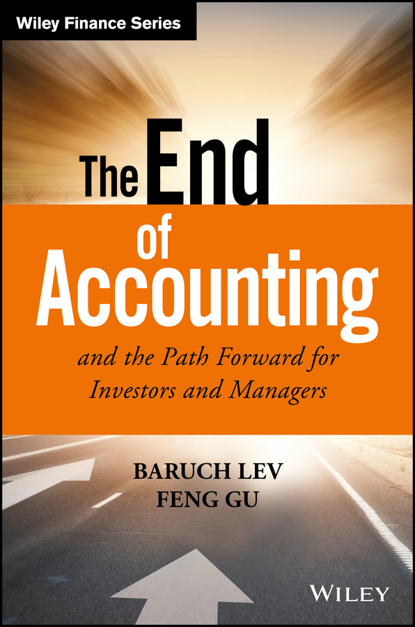 Обложка книги «The End of Accounting and the Path Forward for Investors and Managers»