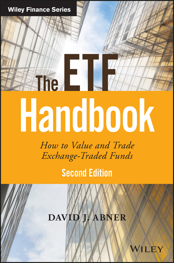 Обложка книги «The ETF Handbook. How to Value and Trade Exchange Traded Funds»