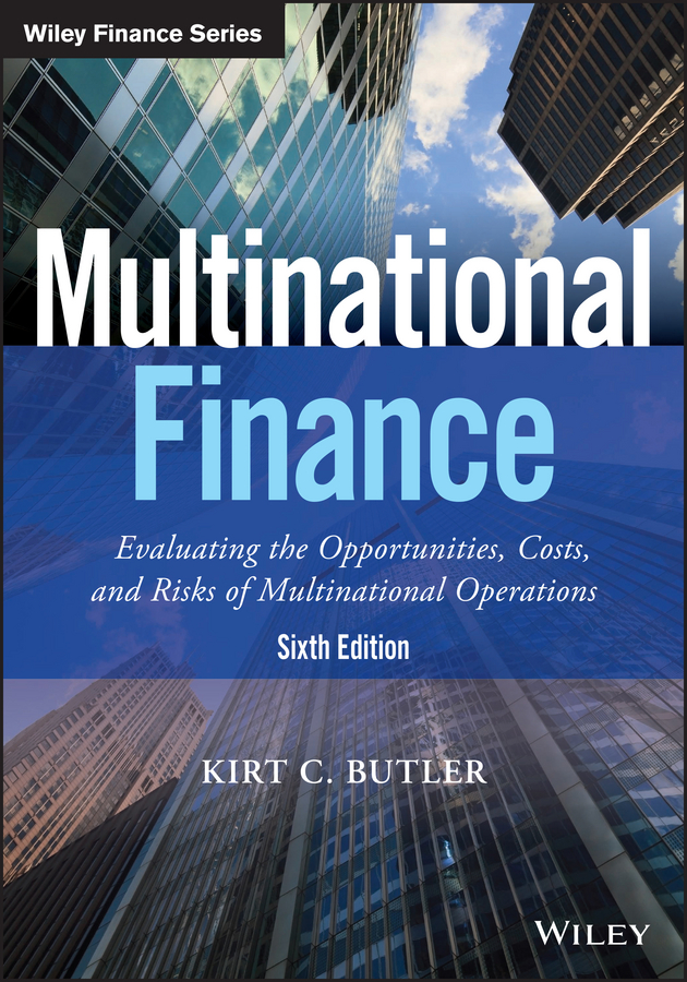 Обложка книги «Multinational Finance. Evaluating the Opportunities, Costs, and Risks of Multinational Operations»