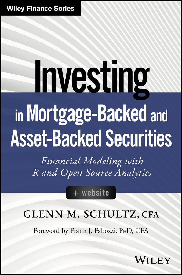 Обложка книги «Investing in Mortgage-Backed and Asset-Backed Securities. Financial Modeling with R and Open Source Analytics»