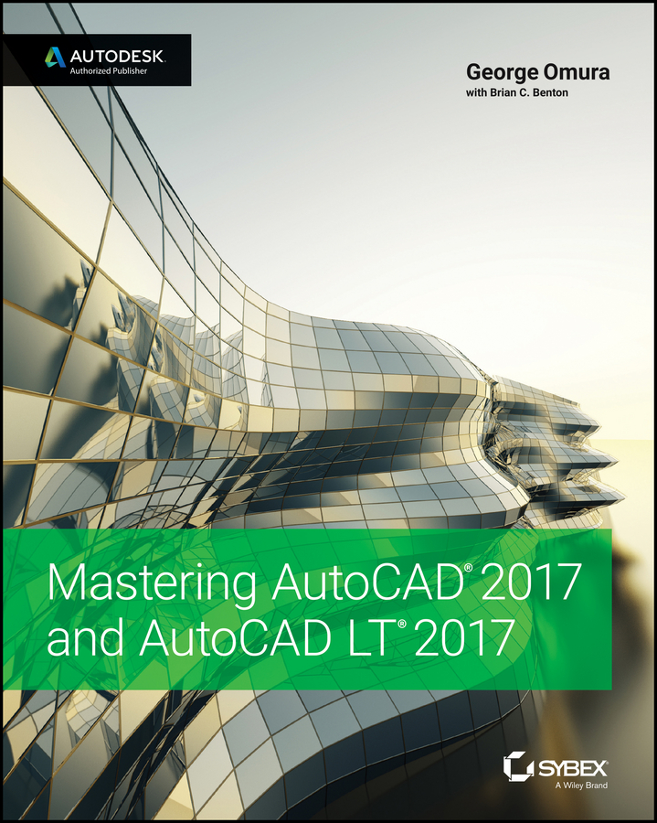 Обложка книги «Mastering AutoCAD 2017 and AutoCAD LT 2017»