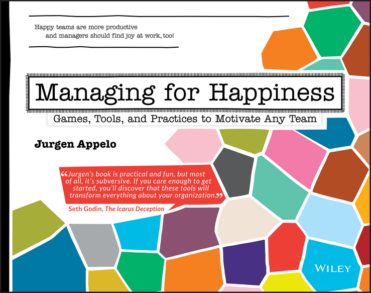 Обложка книги «Managing for Happiness. Games, Tools, and Practices to Motivate Any Team»