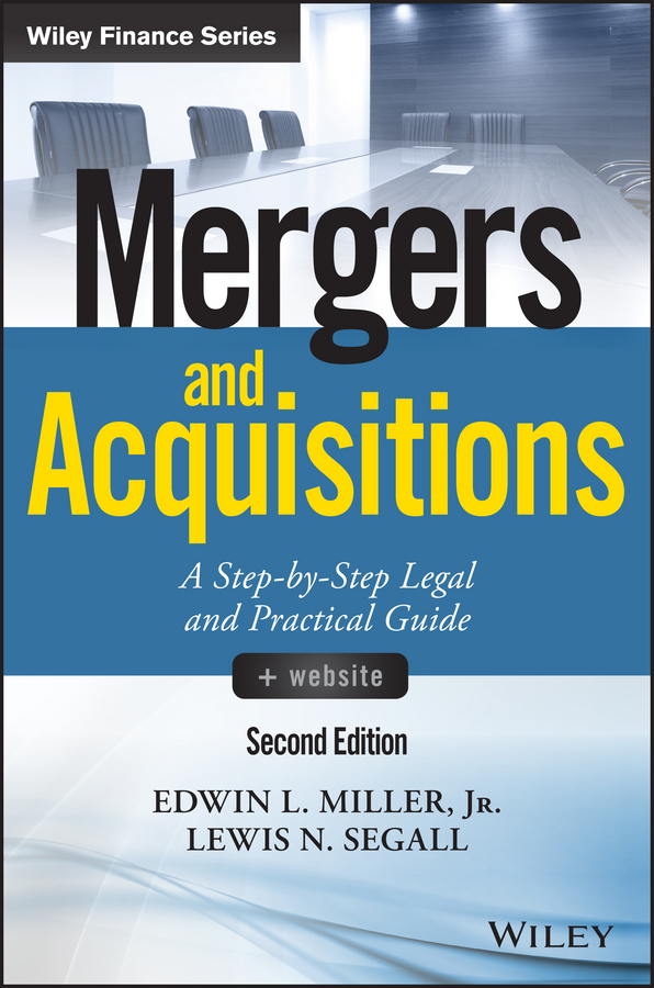 Обложка книги «Mergers and Acquisitions. A Step-by-Step Legal and Practical Guide»