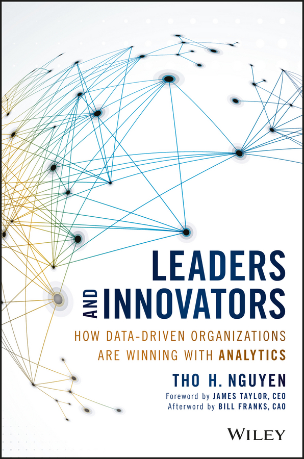 Обложка книги «Leaders and Innovators. How Data-Driven Organizations Are Winning with Analytics»
