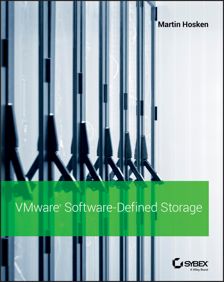 Обложка книги «VMware Software-Defined Storage. A Design Guide to the Policy-Driven, Software-Defined Storage Era»