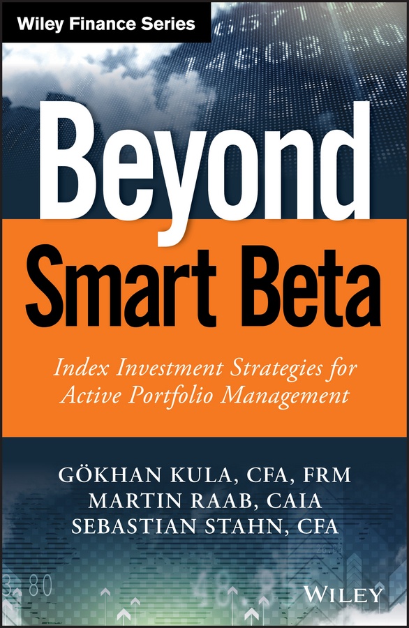 Обложка книги «Beyond Smart Beta. Index Investment Strategies for Active Portfolio Management»