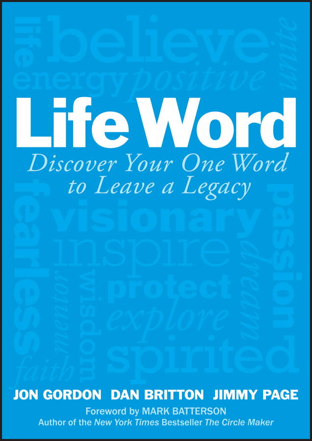 Обложка книги «Life Word. Discover Your One Word to Leave a Legacy»