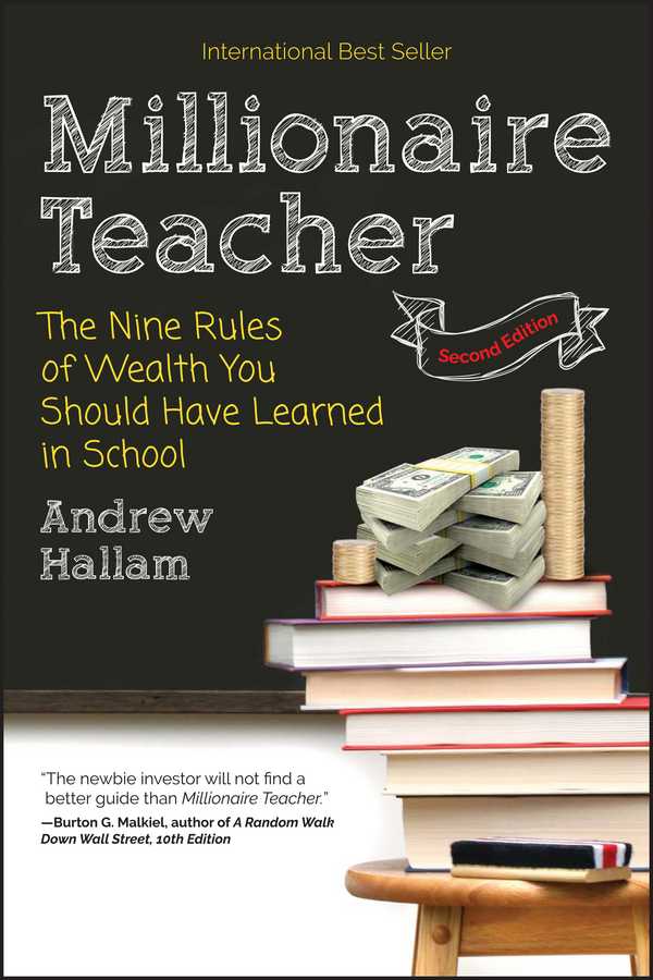 Обложка книги «Millionaire Teacher. The Nine Rules of Wealth You Should Have Learned in School»