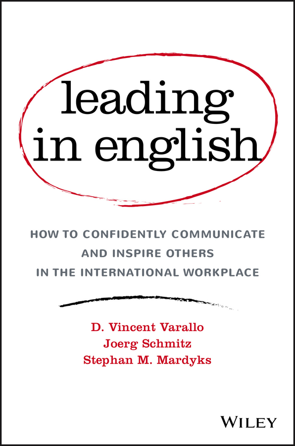 Обложка книги «Leading in English. How to Confidently Communicate and Inspire Others in the International Workplace»