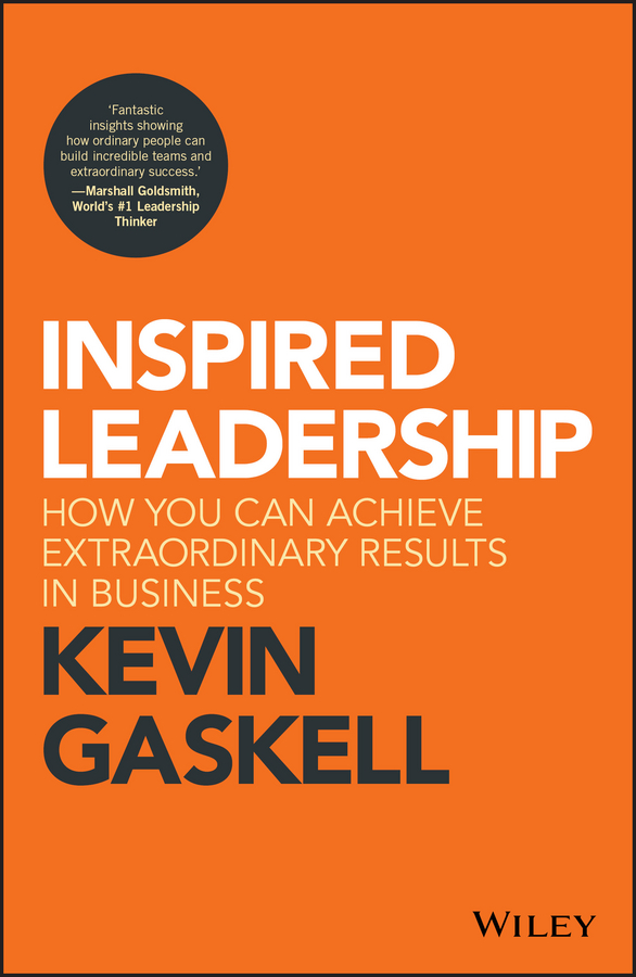 Обложка книги «Inspired Leadership. How You Can Achieve Extraordinary Results in Business»