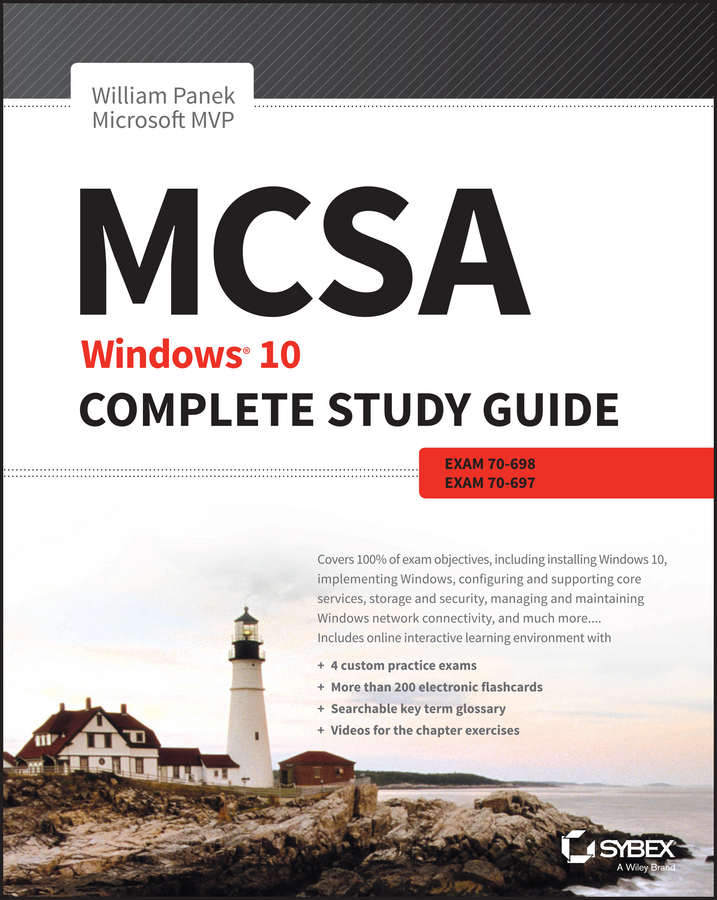 Обложка книги «MCSA: Windows 10 Complete Study Guide. Exam 70-698 and Exam 70-697»