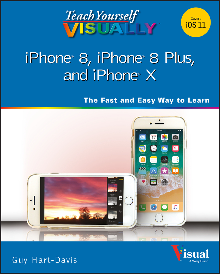 Обложка книги «Teach Yourself VISUALLY iPhone 8, iPhone 8 Plus, and iPhone X»