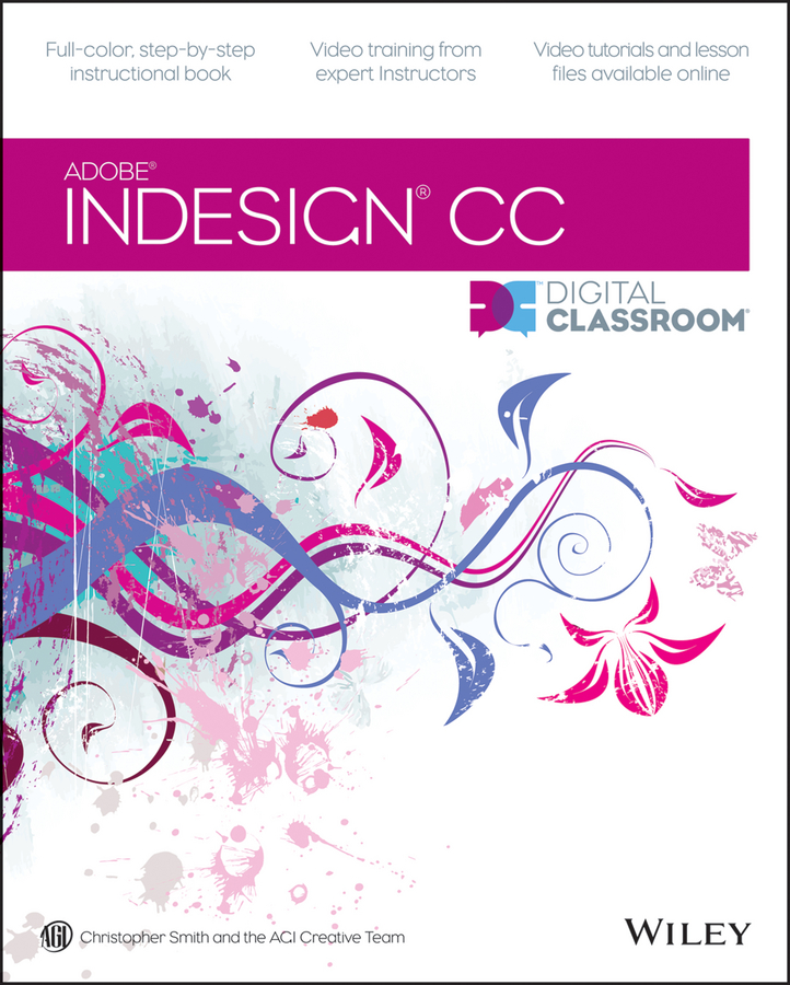 Обложка книги «InDesign CC Digital Classroom»