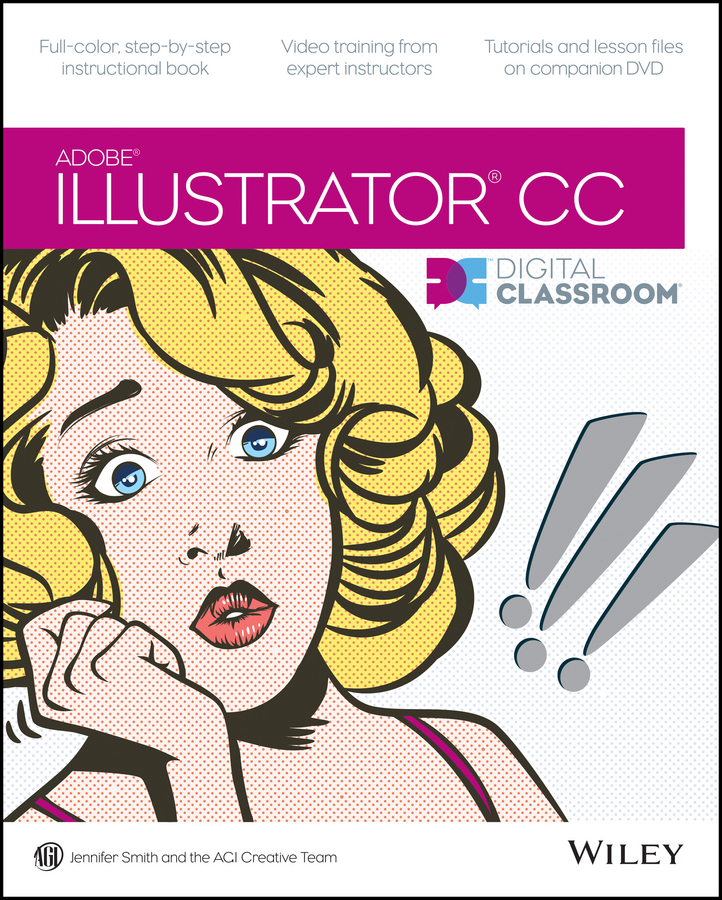 Обложка книги «Illustrator CC Digital Classroom»