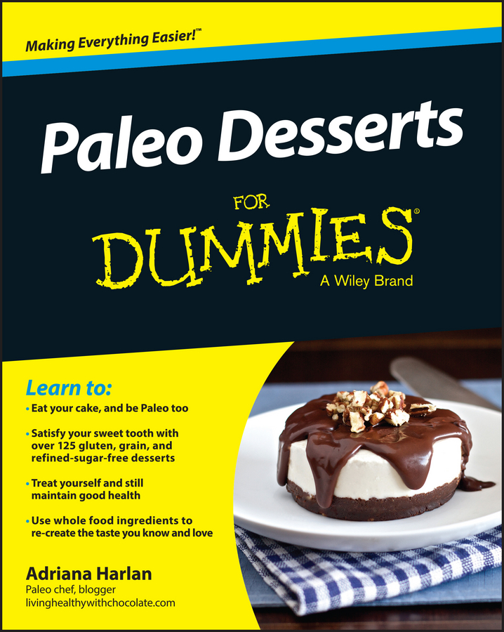 Обложка книги «Paleo Desserts For Dummies»