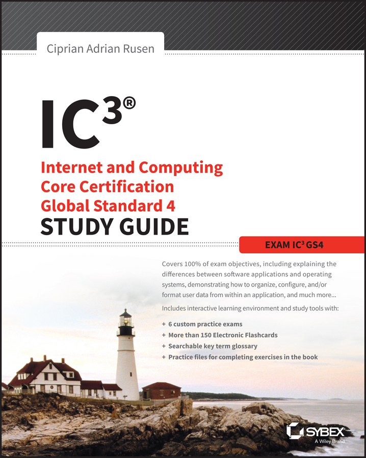 Обложка книги «IC3: Internet and Computing Core Certification Global Standard 4 Study Guide»