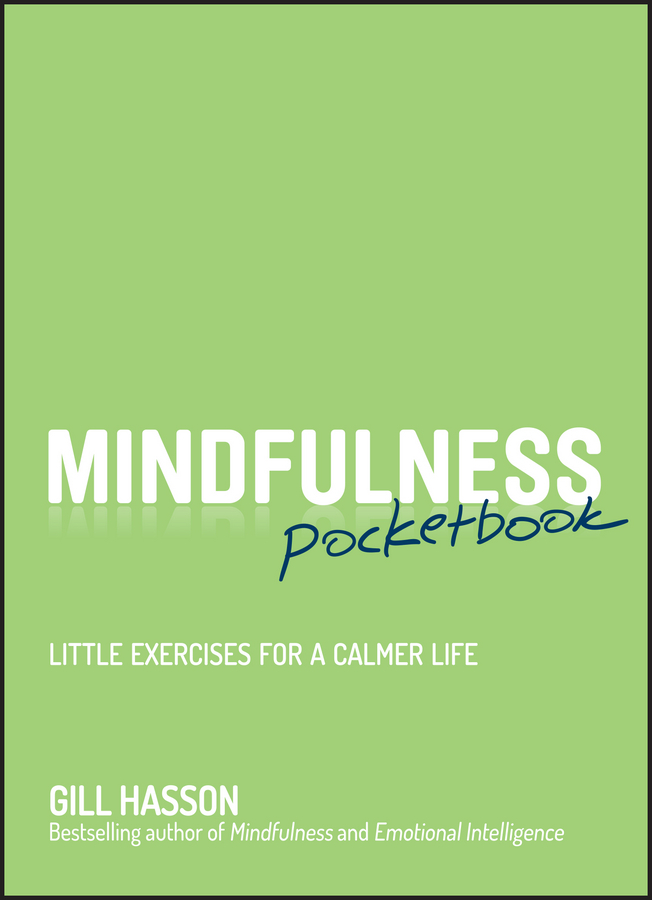 Обложка книги «Mindfulness Pocketbook. Little Exercises for a Calmer Life»