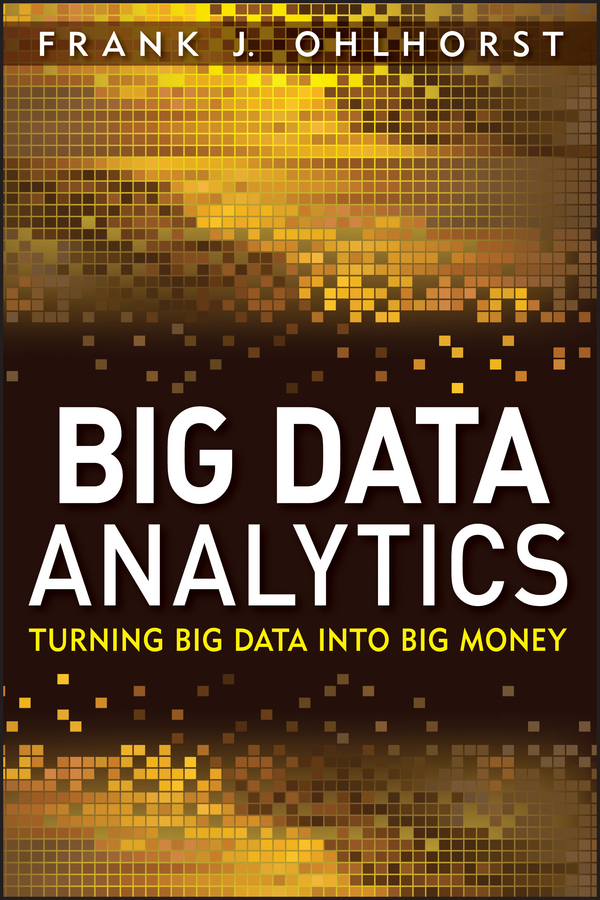 Обложка книги «Big Data Analytics. Turning Big Data into Big Money»
