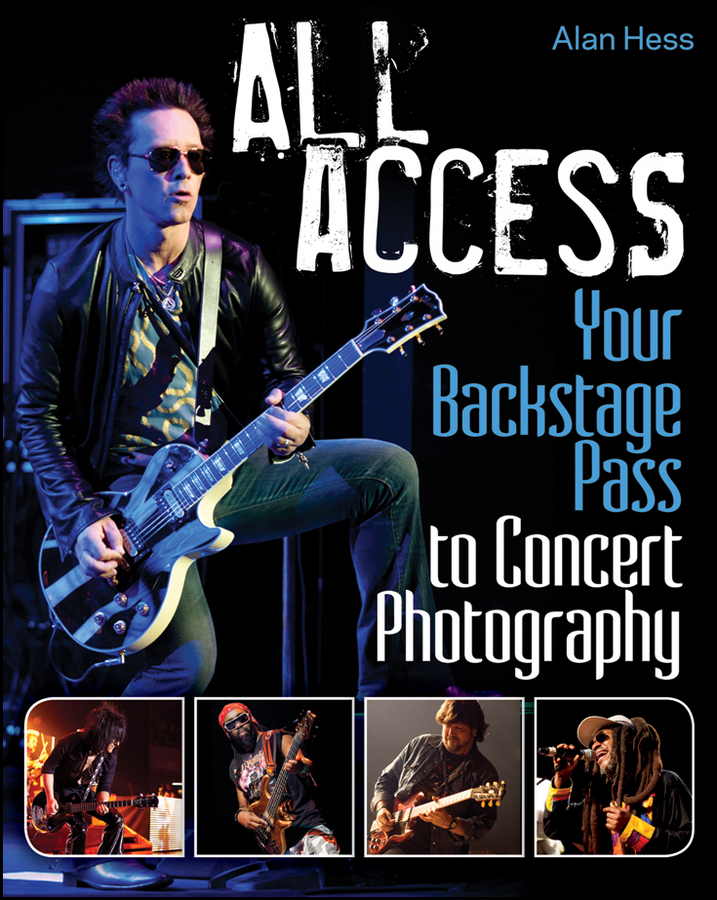 Обложка книги «All Access. Your Backstage Pass to Concert Photography»