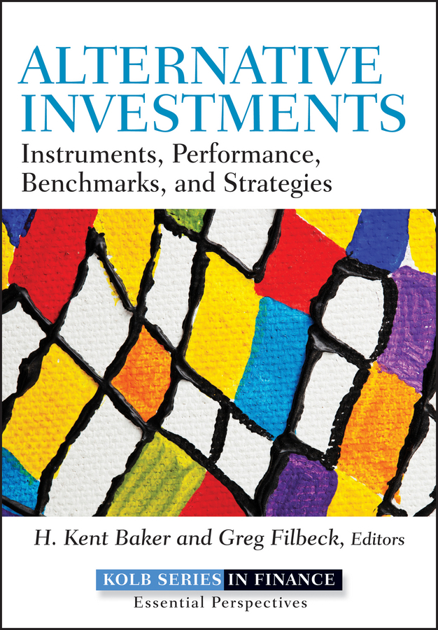 Обложка книги «Alternative Investments. Instruments, Performance, Benchmarks and Strategies»