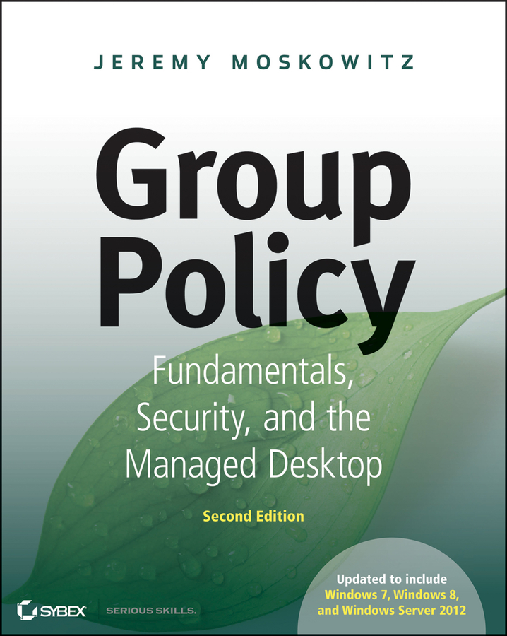 Обложка книги «Group Policy. Fundamentals, Security, and the Managed Desktop»