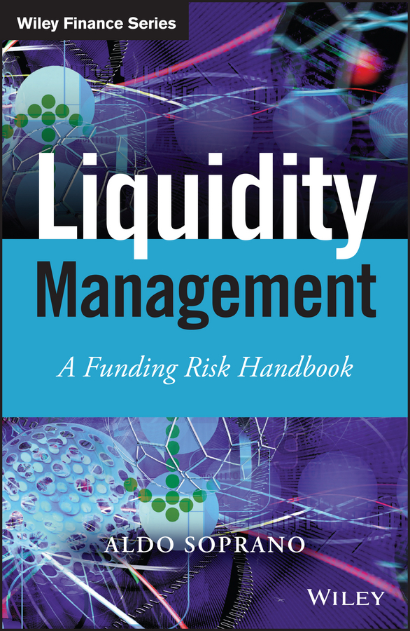 Обложка книги «Liquidity Management. A Funding Risk Handbook»